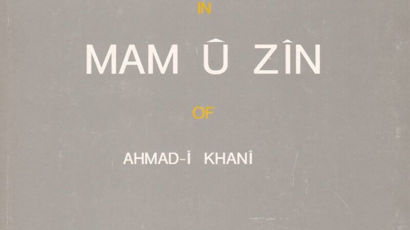 Kurdish Nationalism in Mam û Zîn by Ahmadî Khani