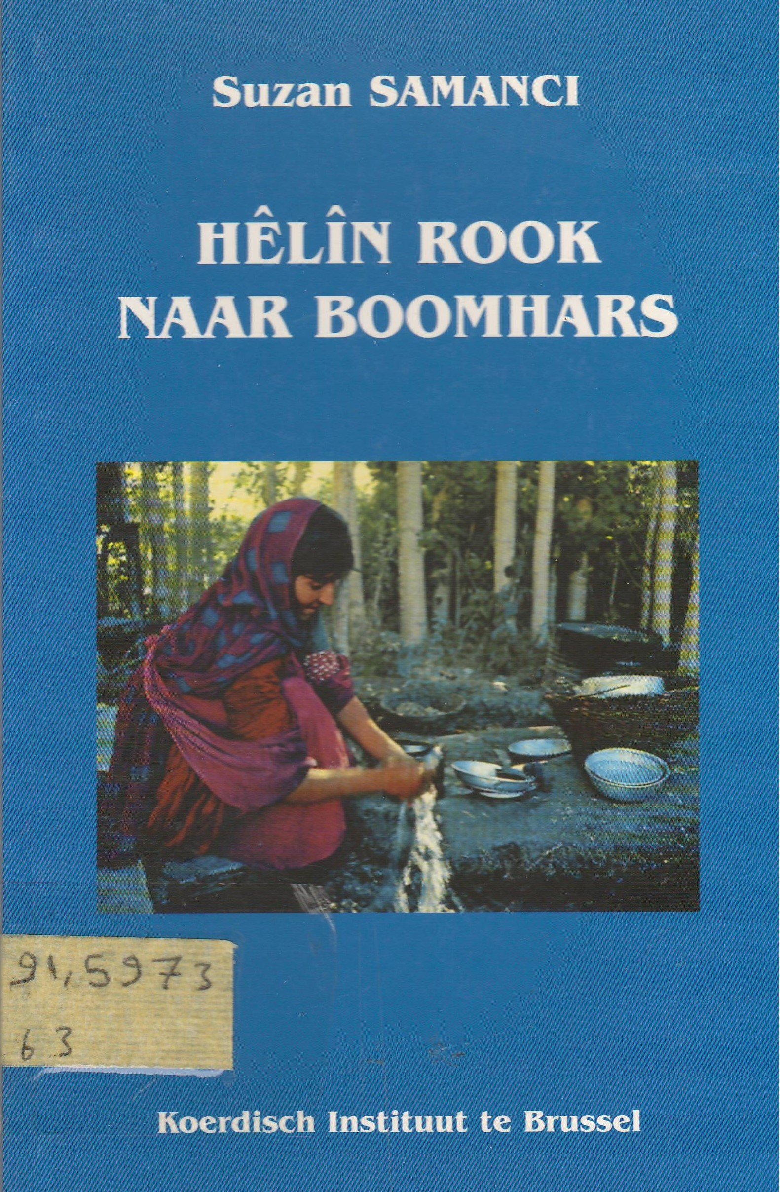 Hêlîn Rook Naar Boomhars