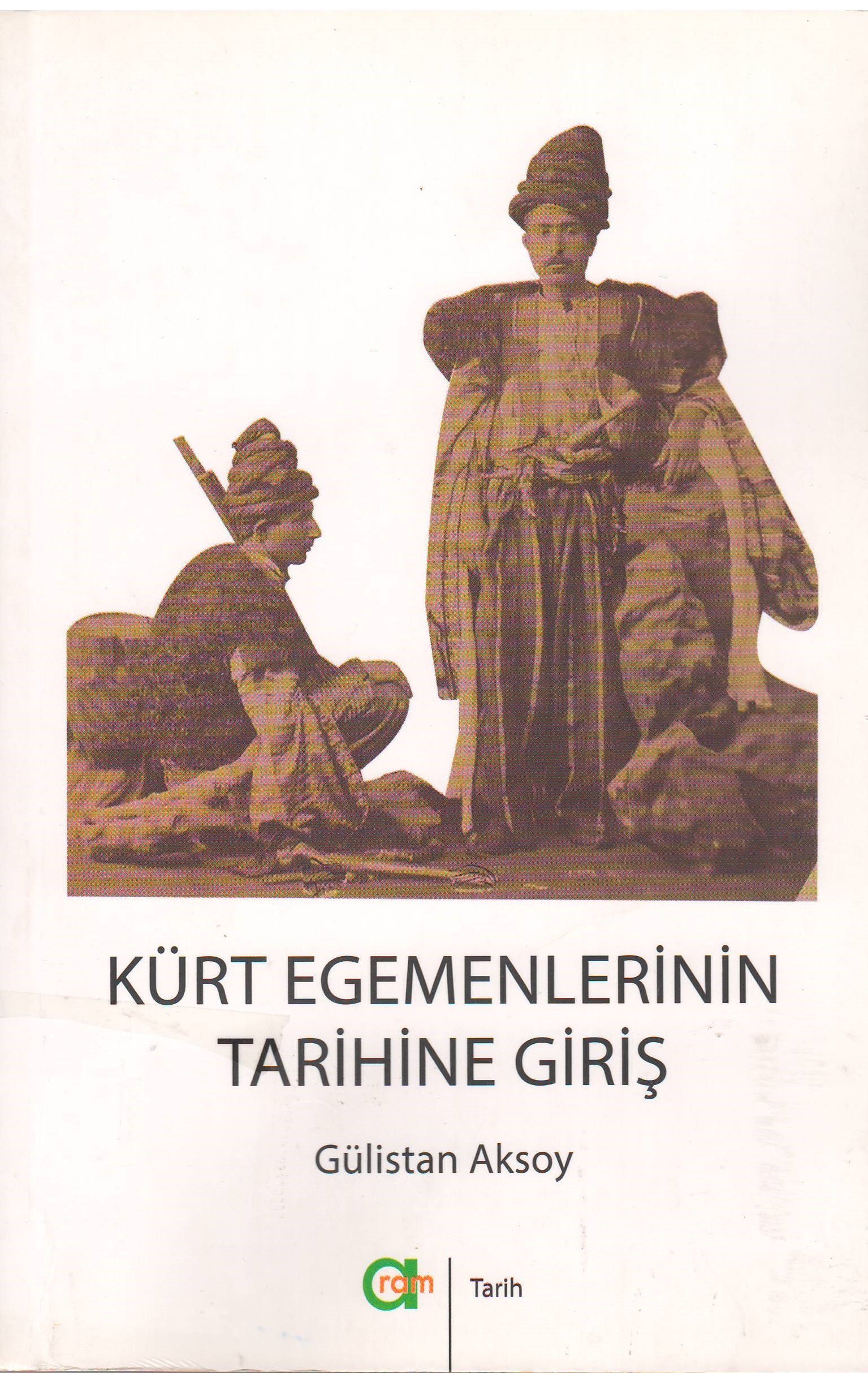 Kürt Egemenlerinin Tarihine Giriş