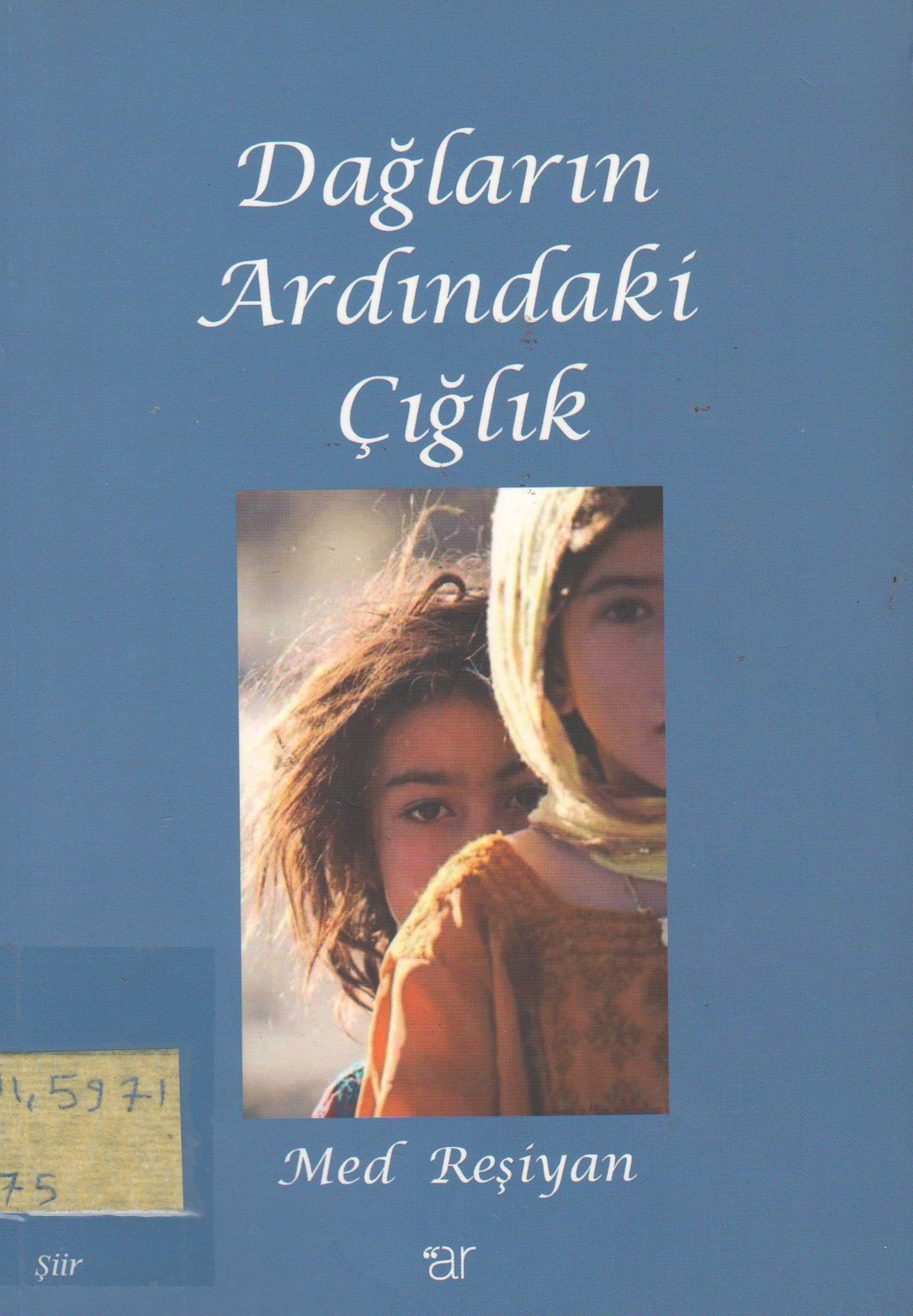 Dağların Ardındaki Çığlık