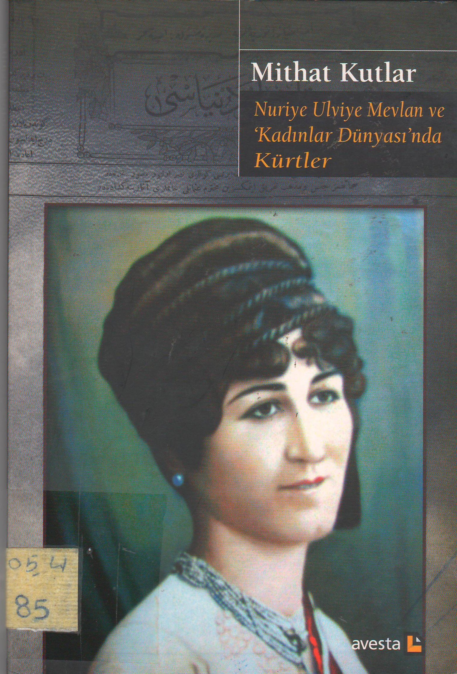 Nuriye ulviye mevlan ve kadınlar dünyadı’nda kürtler