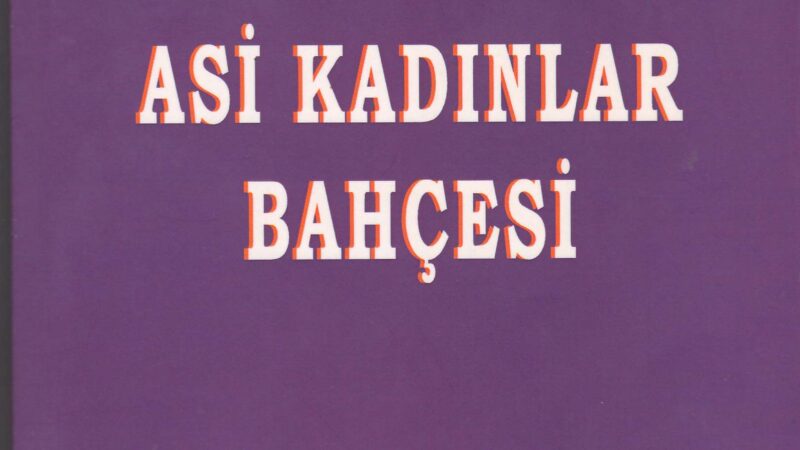 Asi Kadınlar Bahçesi
