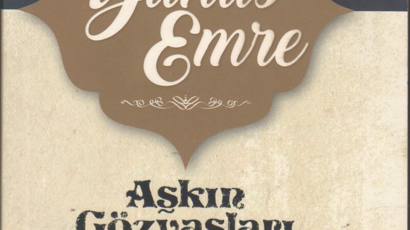 Aşkın Gözyaşları 5 Yunus Emre