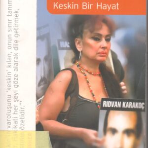 Eren Keskin Keskin bir hayat