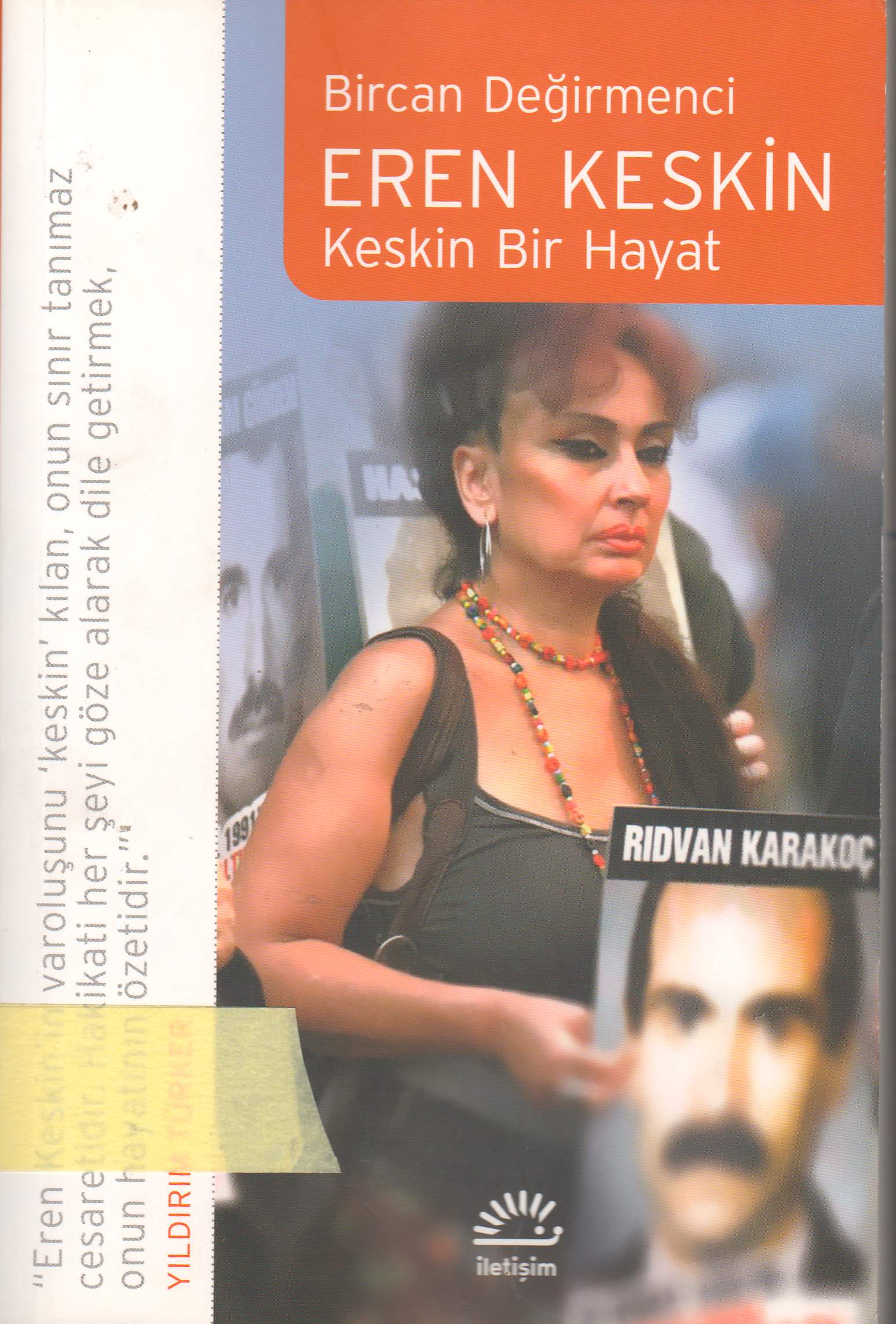 Eren Keskin Keskin bir hayat