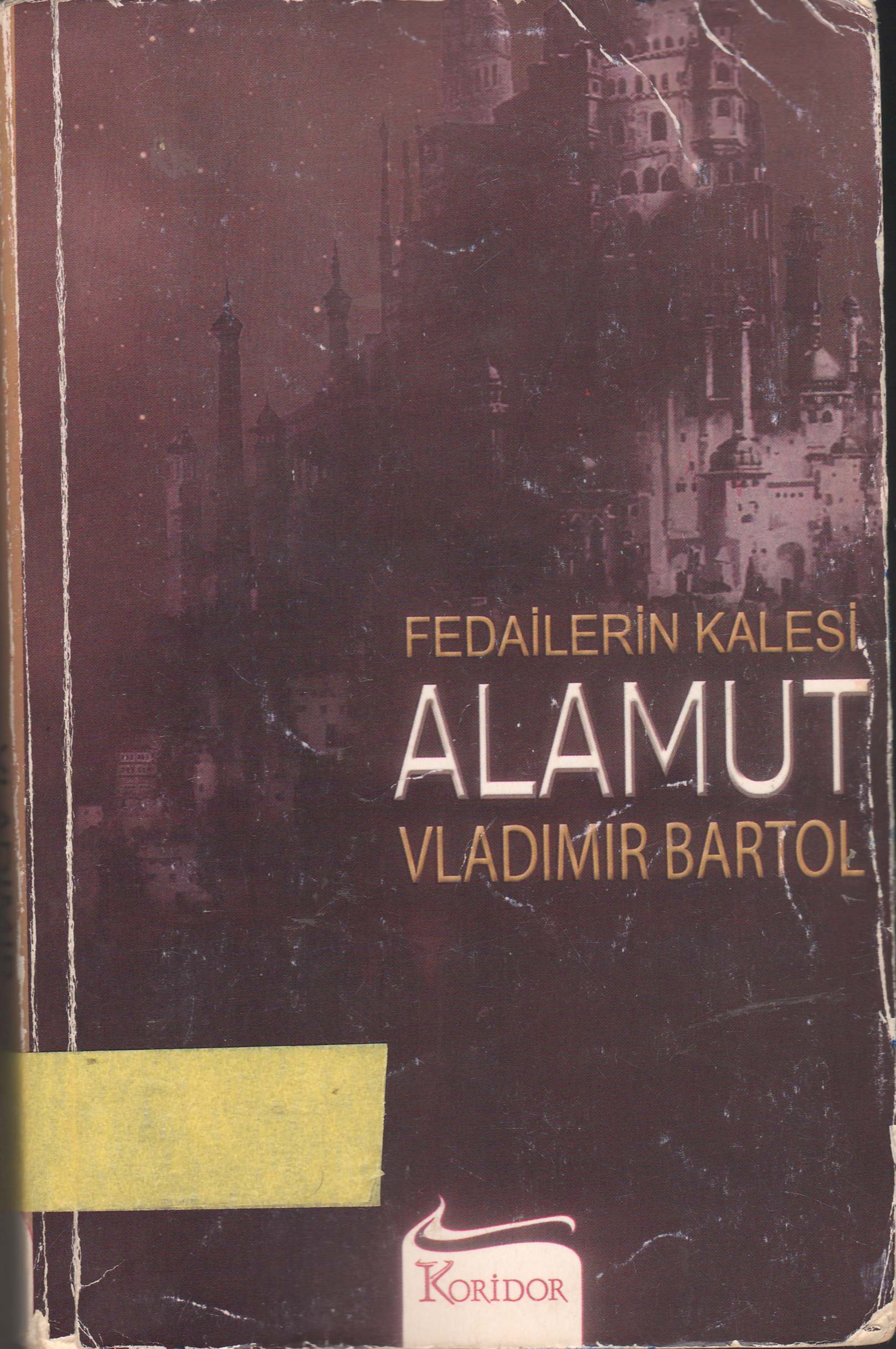 Fedailerin Kalesi Alamut