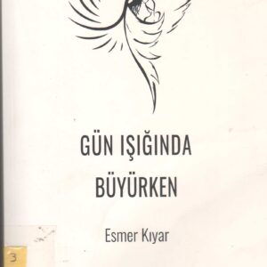 Gün Işığında Büyürken