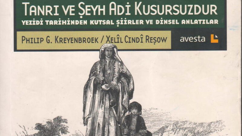 Tanrı Ve Şeyh ADİ Kusursuzdur