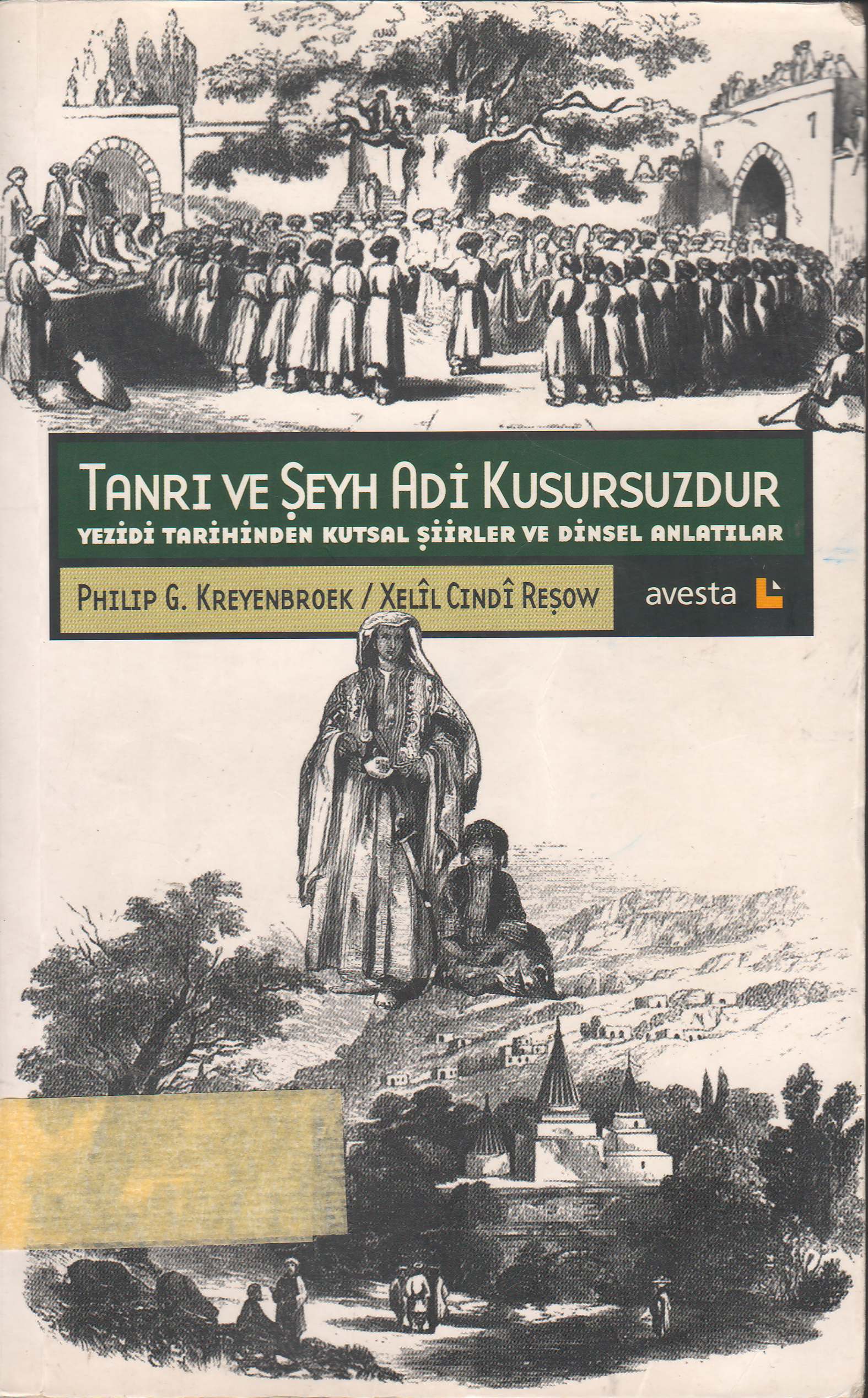 Tanrı Ve Şeyh ADİ Kusursuzdur