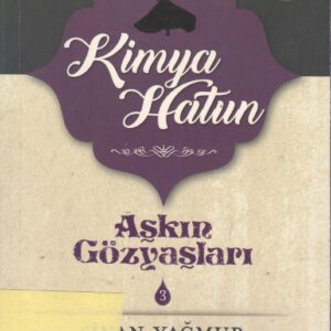 Aşkın Gözyaşları 3 kimya Hatun