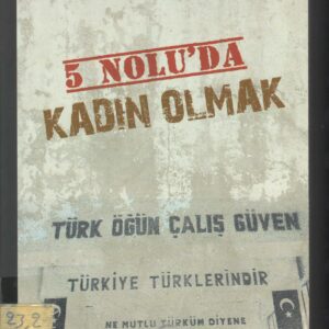 5 Nolu’da Kadın Olmak